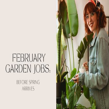 February garden Jobs : Before Spring Arrives | PDF