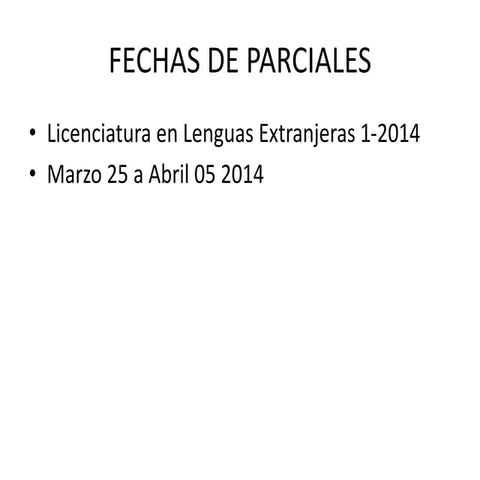 Fechas de parciales Lenguas Extranjeras