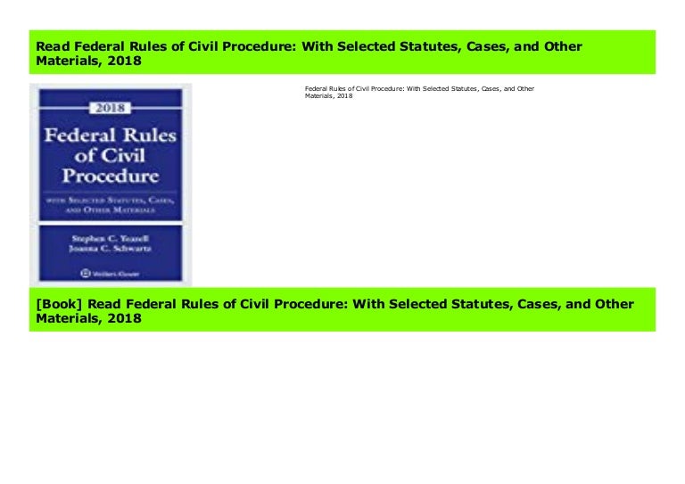 Read Federal Rules of Civil Procedure With Selected Statutes, Cases,…