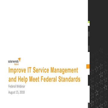 Federal Webinar: Improve IT Service Management and help meet Federal Standards