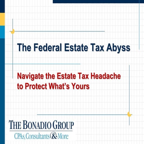 Federal Estate Tax Abyss Presentation
