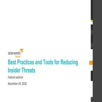 Federal Webinar: Best Practices and Tools for Reducing Insider Threats