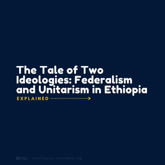 Federalism vs. Unitarism in Ethiopia: Political Ideologies and Conflict ...