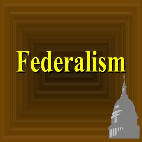Federalism lecture note power point for law