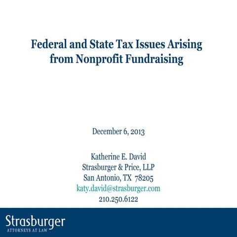 21st Annual Legal & Accounting Institute: Federal & State Tax Issues Arising from Nonprofit Fundraising