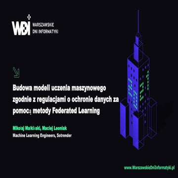 Budowa modeli uczenia maszynowego zgodnie z regulacjami o ochronie danych za ...