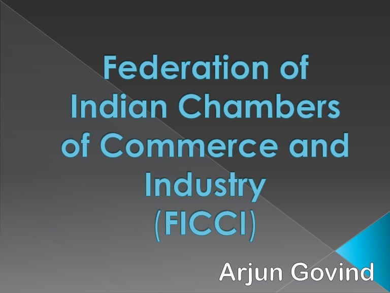 Federation of indian chambers of commerce and industry