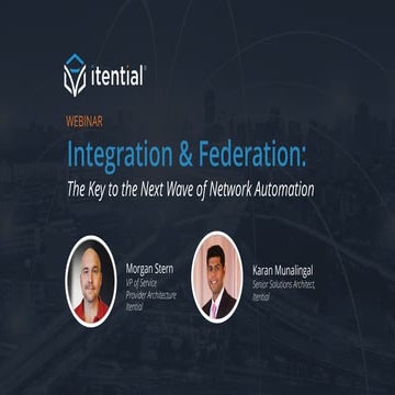 Integration & Federation: The Key to the Next Wave of Network Automation