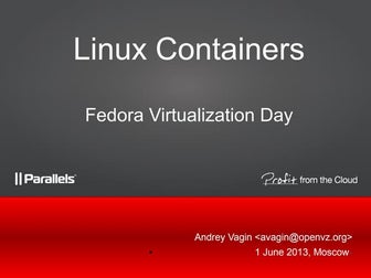 Fedora Virtualization Day: Linux Containers & CRIU
