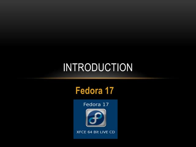 Fedora17 presentation