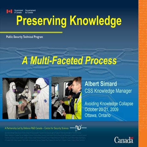 Preserving Knowledge: A multi-faceted Process