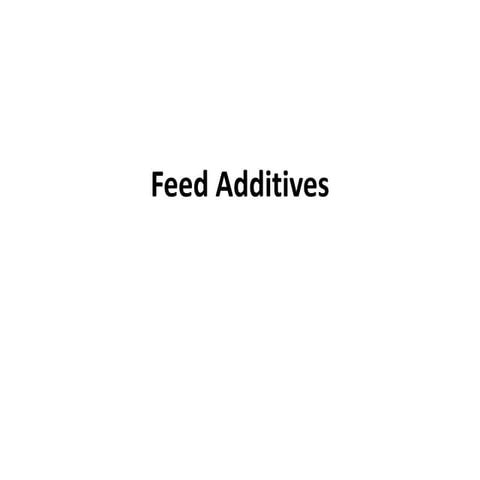 Feed additives