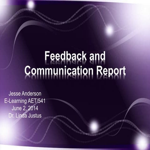 Feedback and communication report