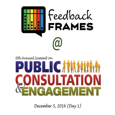 Feedback Frames Demo at Summit on Public Consultation and Engagement Canada 