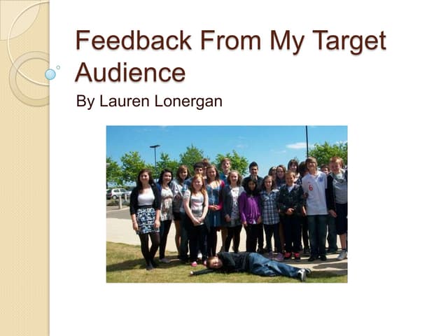 Feedback from my Target Audience