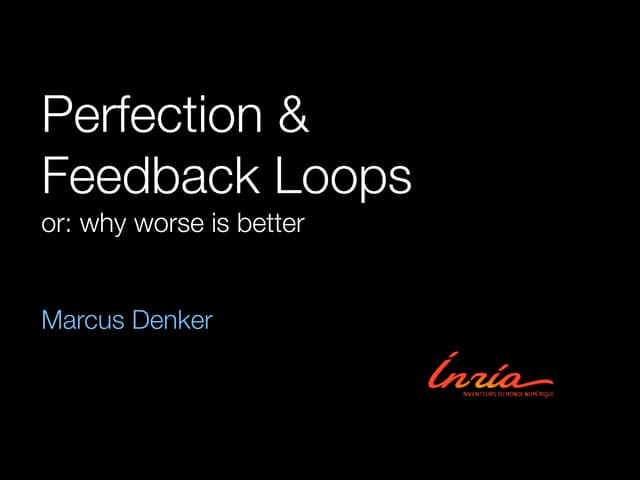 Perfection & Feedback Loops or: why...