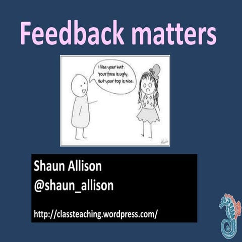 #TLT14 Feedback matters by @Shaun_Allison
