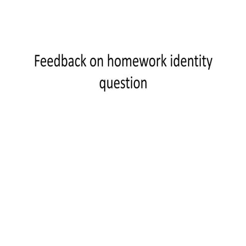 Feedback on identity q2