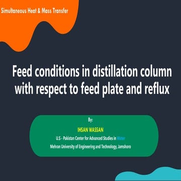 Feed conditions in distillation column with respect to feed plate and reflux
