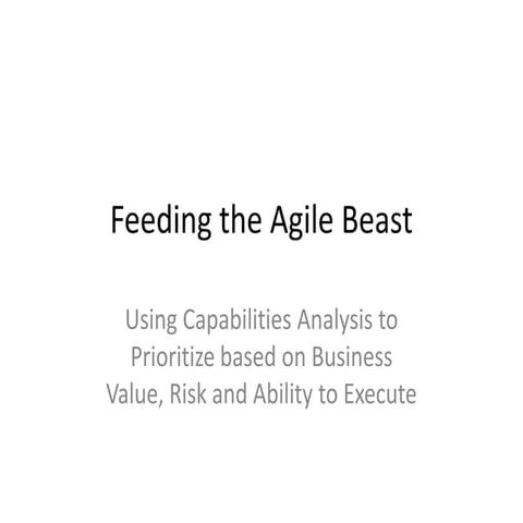 Feeding The  Agile  Beast