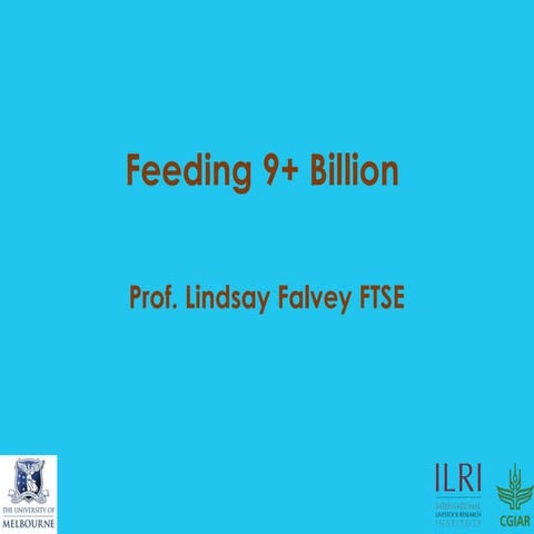 Feeding 9 billion