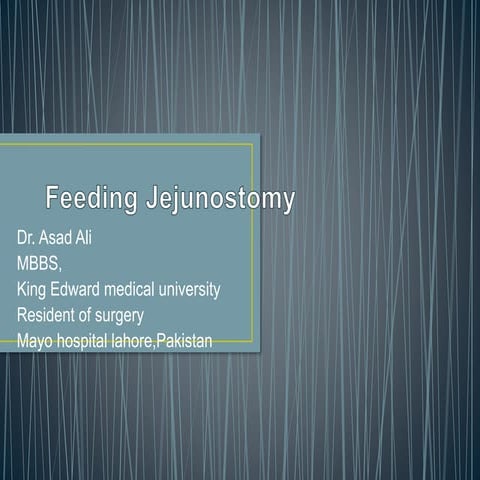 Feeding jejunostomy