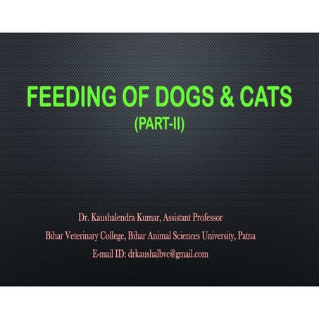 Feeding of dog and cat part 2