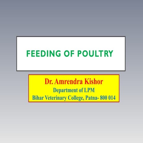 FEEDING_OF_POULTRY_Economic Cost for farmers.pptx