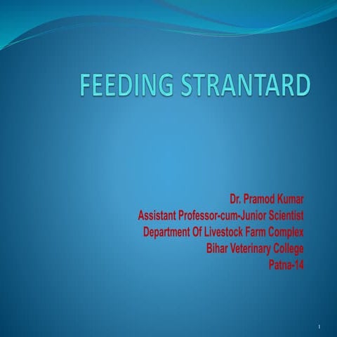 Feeding stantard