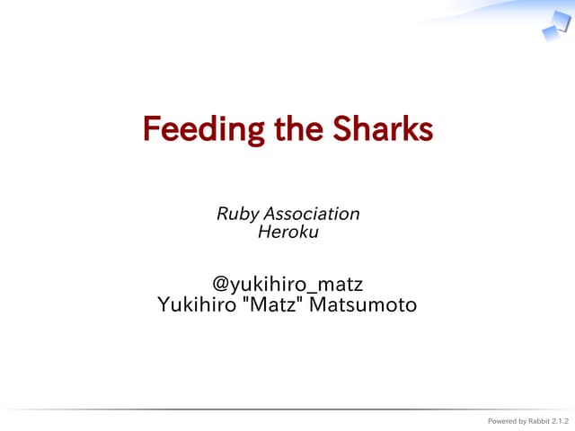 Feeding the sharks