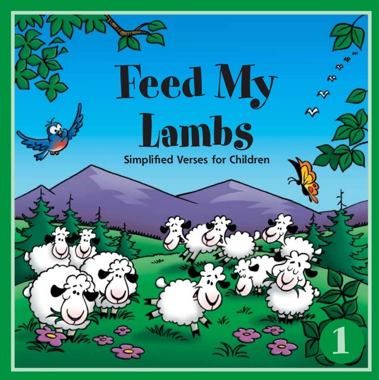 Feed my Lambs Love and Salvation