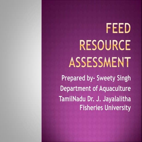 FEED RESOURCE ASSESSMENT