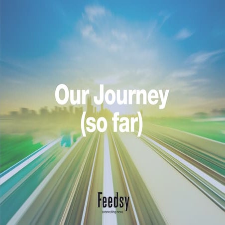 The Feedsy story so far