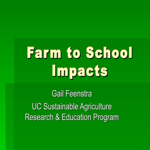 Feenstra Farm To School Impacts F2 C Conf 3 09