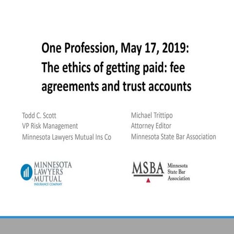 The ethics of getting paid: fee agreements and trust accounts