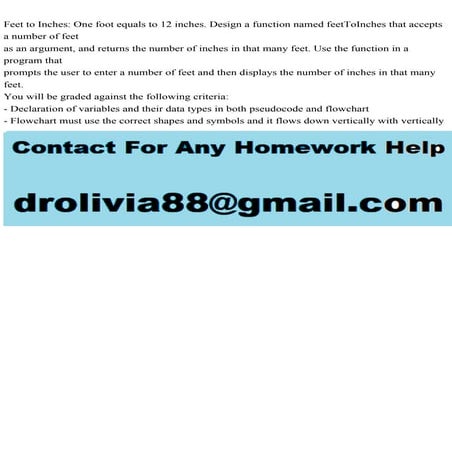 Feet to Inches One foot equals to 12 inches. Design a function name.pdf