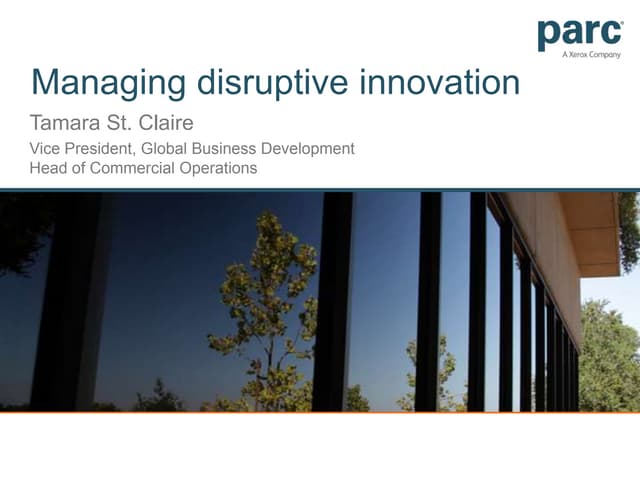 Managing disruptive innovation
