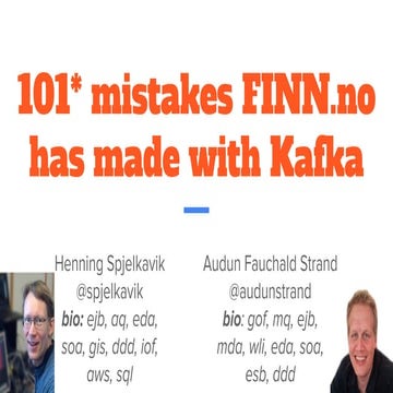 101 mistakes FINN.no has made with Kafka (Baksida meetup)