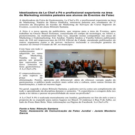 Idealizadora da Le Chef a Pé e profissional experiente na área de Marketing ministra palestra aos alunos de Eventos da Fatec