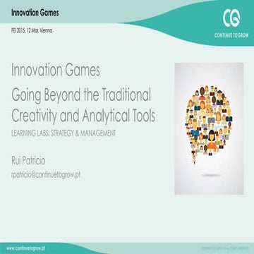Innovation Games - Going Beyond the Traditional Creativity and Analytical Tools 