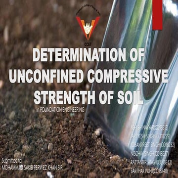 DETERMINATION OF UNCONFINED COMPRESSIVE STRENGTH OF SOIL