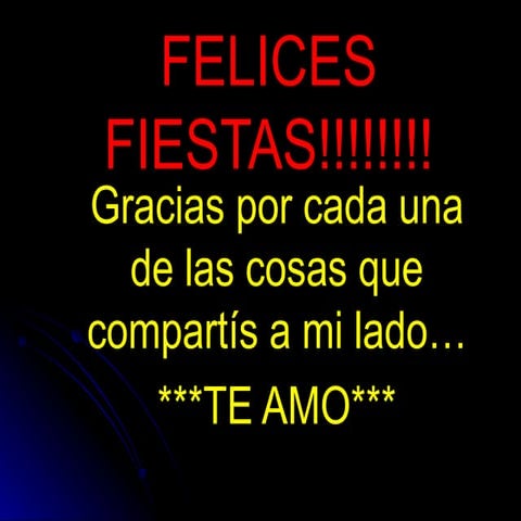 Felices fiestas!!!!!!!!