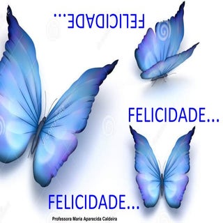 Felicidade