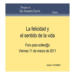 Felicidad y sentido de la vida