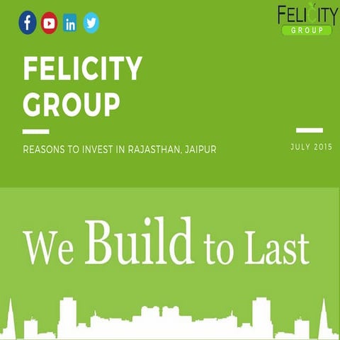 Reasons To Invest In Rajasthan,Jaipur:Felicity Group