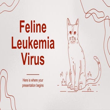 Curated visual reference: Visual Reference: Feline Leukemia Catcatcatcatcatvirus Pptx