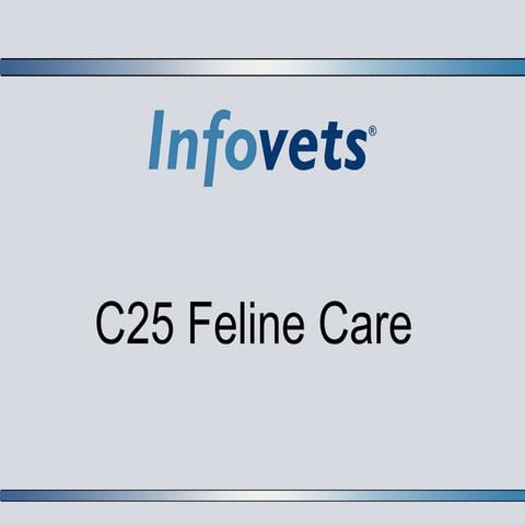 Feline Care Power Point Feline Care PowerPoint