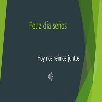 Feliz día seños