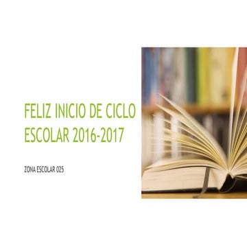 Feliz Inicio de Ciclo Escolar 2016 2017