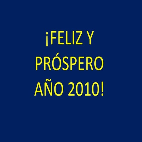 Feliz Y PróSpero 2010